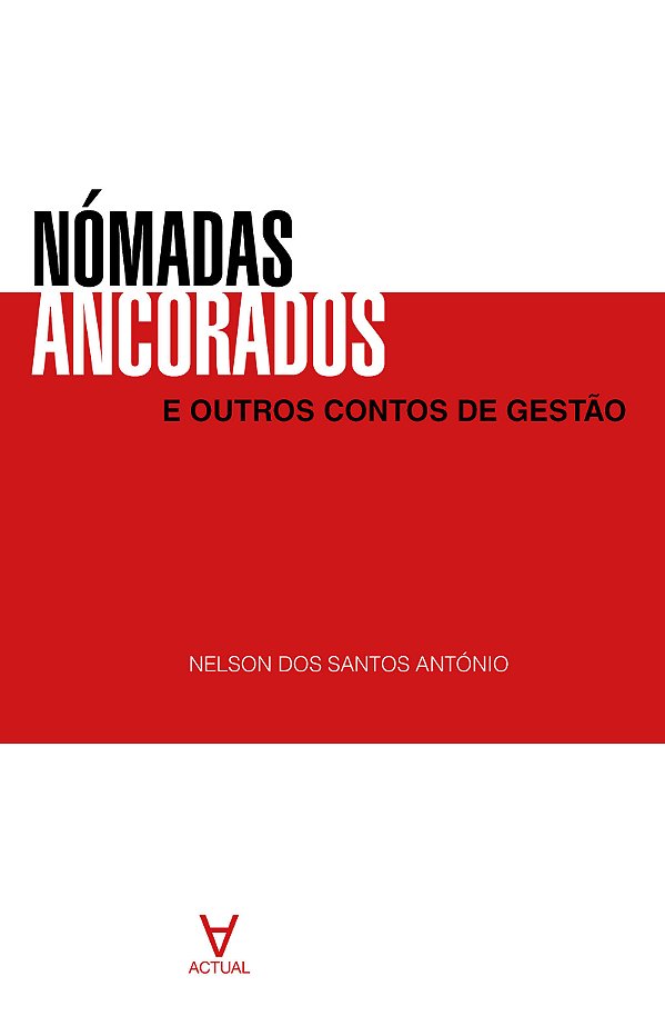 Livro Nómadas ancorados: e outros contos de gestão