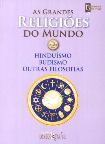 Livro As grandes religiões do mundo vol. 2: hinduísmo, budismo,...