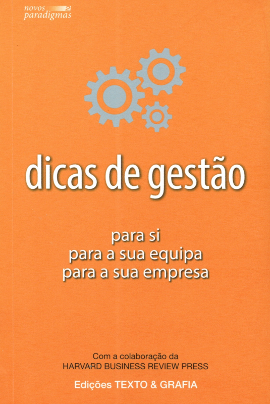 Livro Dicas De Gestão - Para Si Para A Sua Equipa Para A ...