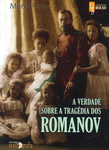 Livro A verdade sobre a tragédia dos romanov