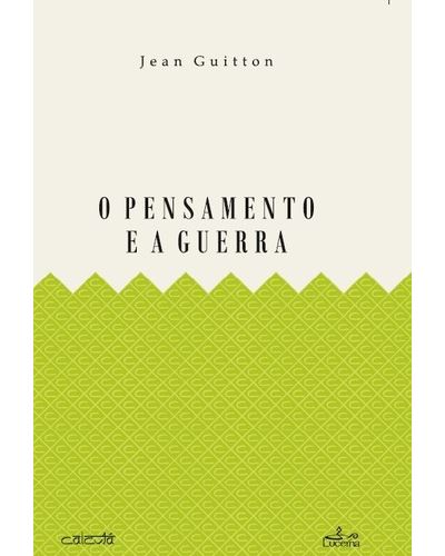 Livro O Pensamento E A Guerra