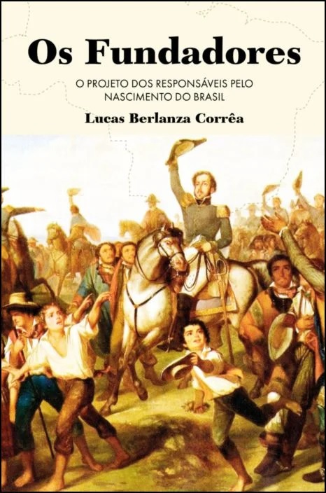 Livro Os fundadores: o projecto dos responsáveis pelo nasciment...