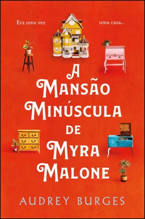 Livro A mansão minúscula de Myra Malone