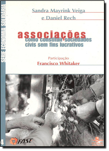 Livro Associações - Como Construir Sociedades Civis Sem F...