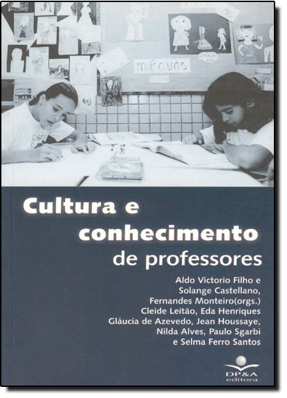 Livro Cultura E Conhecimento De Professores