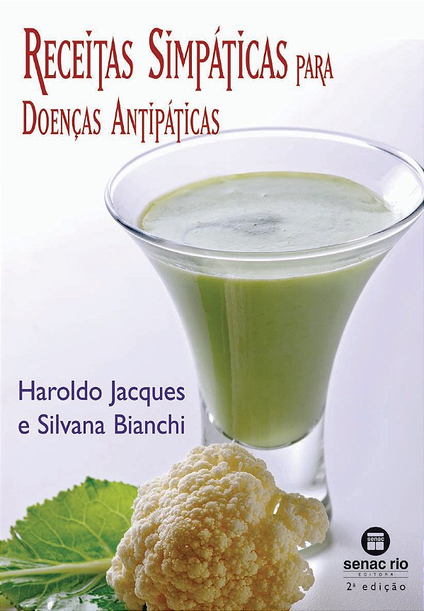 Livro Receitas Simpáticas Para Doencas Antipáticas