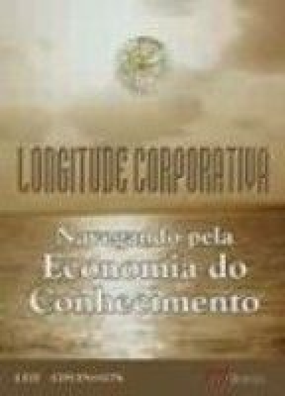 Livro Longitude Corporativa: Navegando Pela Economia Do C...