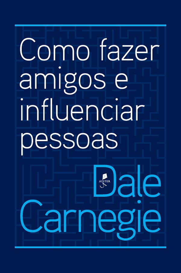 Como Fazer Amigos E Influenciar Pessoas