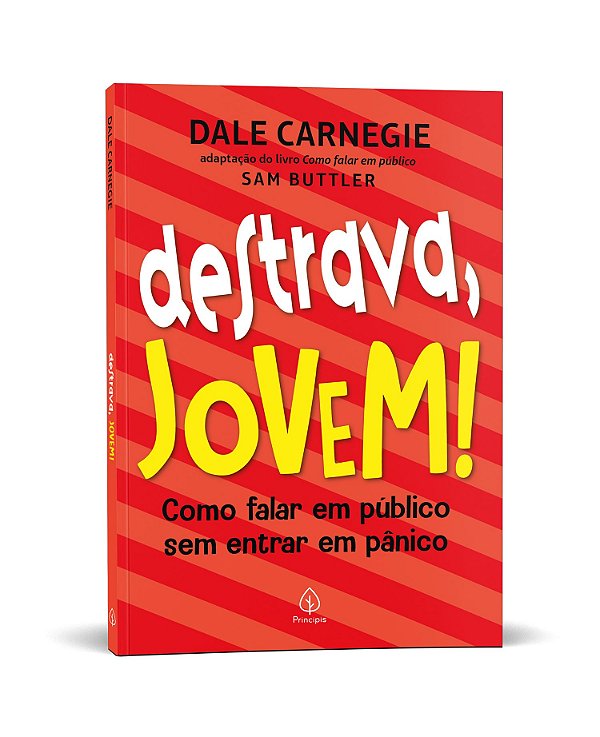 Destrava, jovem!: Como falar em público sem entrar em pânico