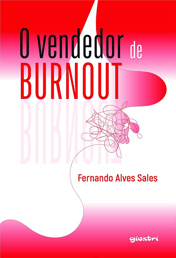 O vendedor de burnout