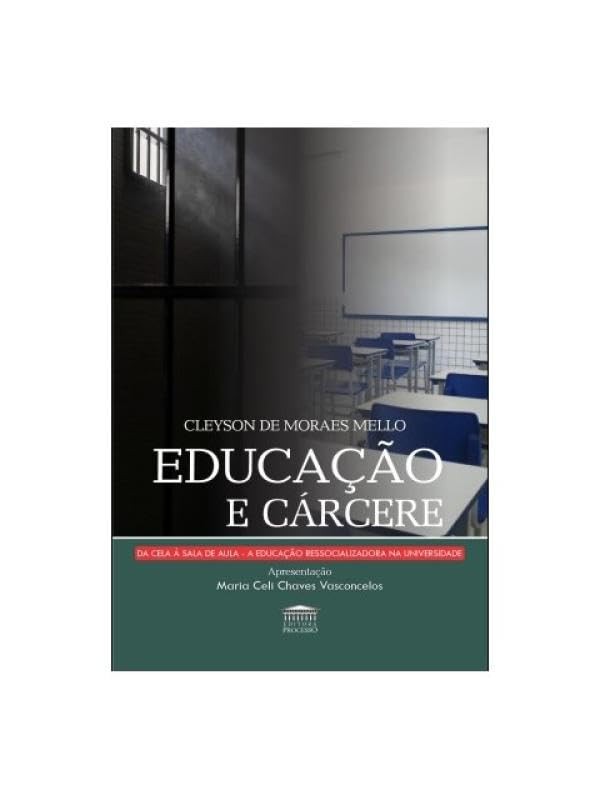 Educação e cárcere - Da cela à sala de aula