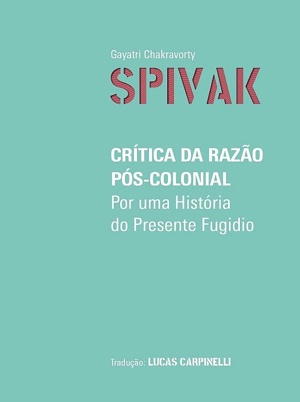 Crítica Da Razão Pós-Colonial