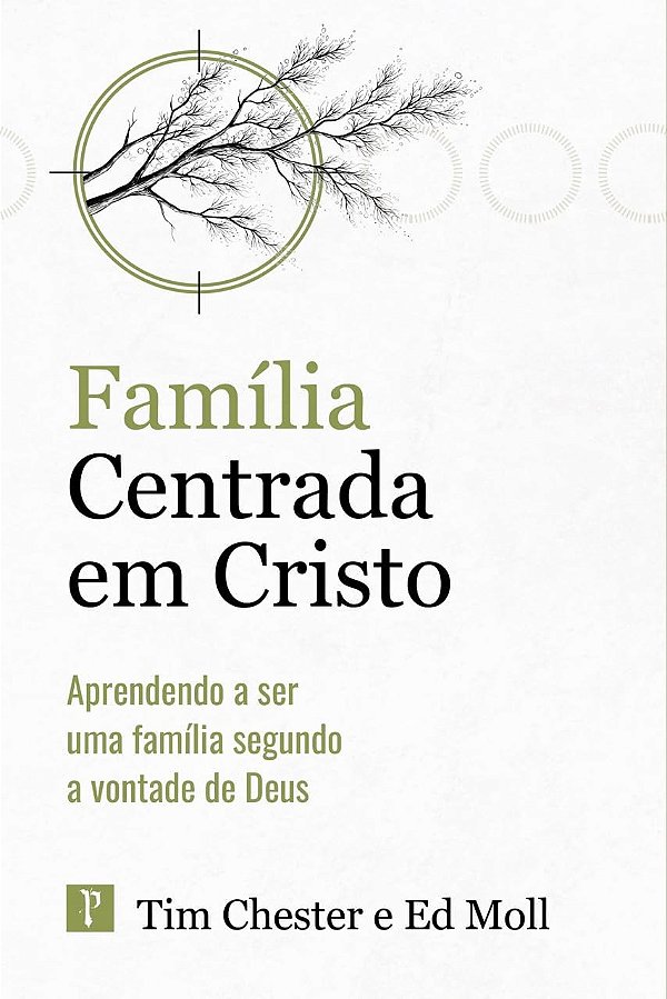 Família Centrada Em Cristo