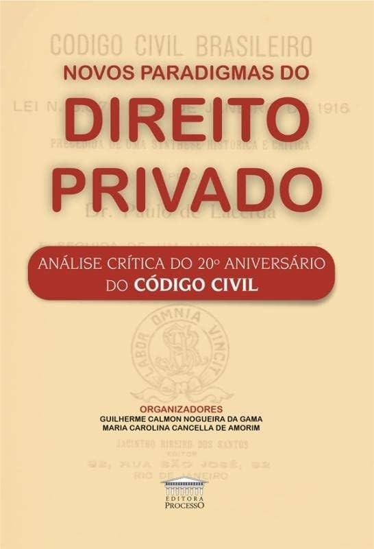 Novos paradigmas do direito privado