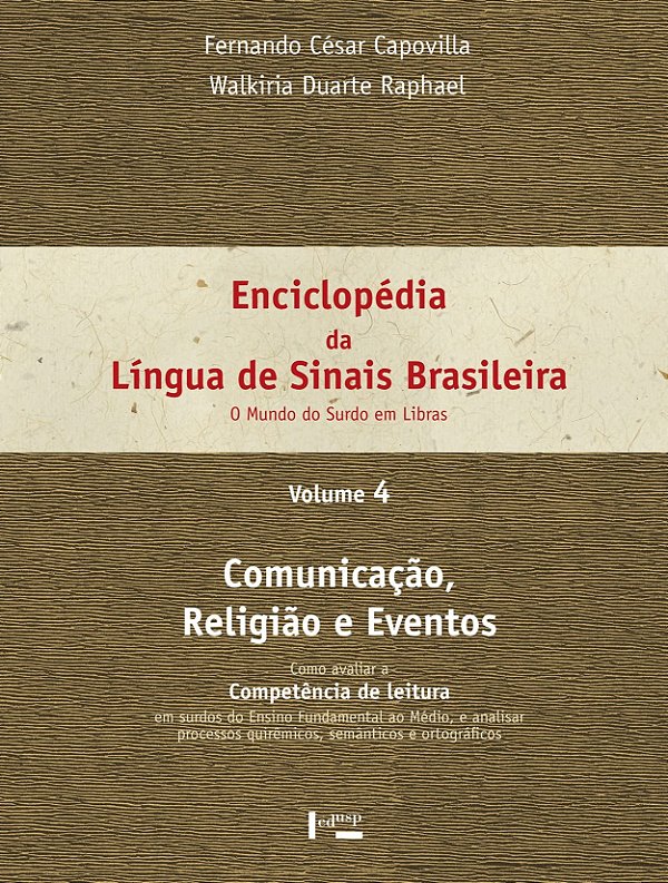 Enciclopédia da língua de sinais brasileira vol.4: comunicação, religião e eventos (Volume 1)