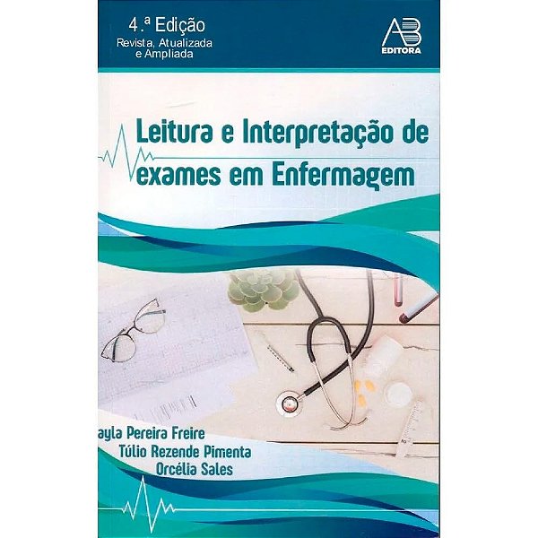 Leitura E Interpretação De Exames Em Enfermagem