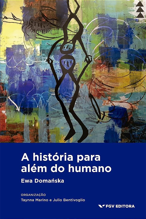 A História Para Alem Do Humano