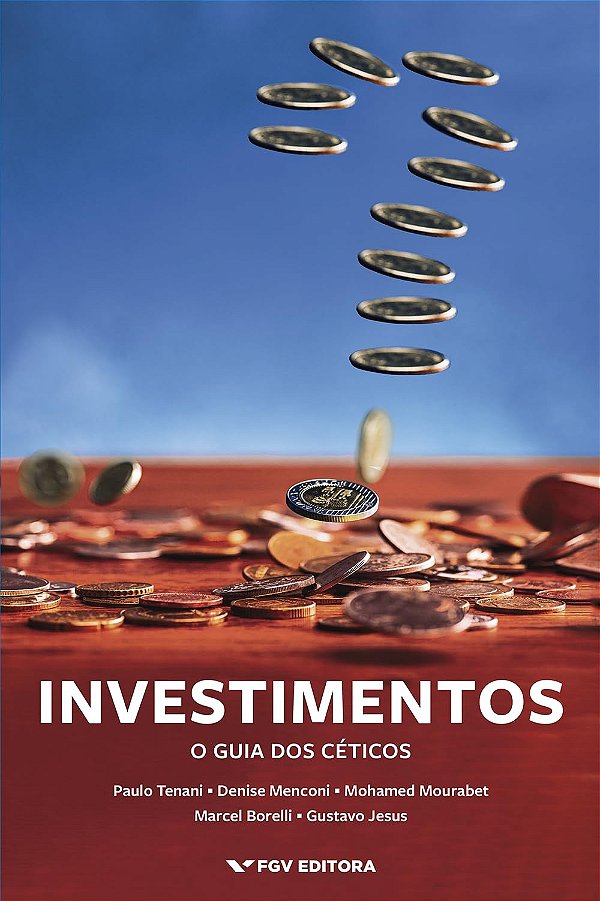 Investimentos: O Guia Dos Céticos