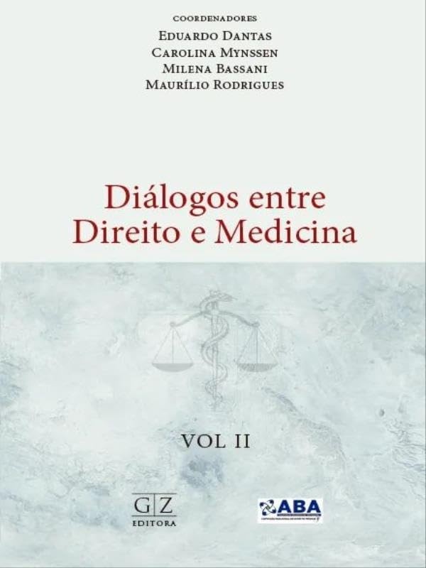 Dialogos Entre Direito E Medicina - Vol. 2