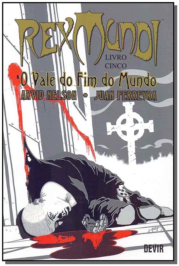 Rex Mundi: o vale do fim do mundo - Livro cinco