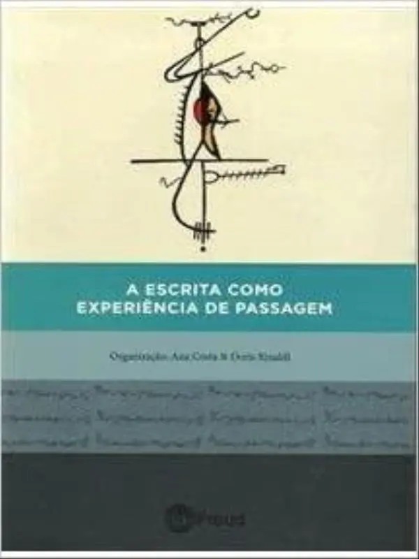 A escrita como experiência de passagem