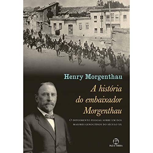 A História Do Embaixador Morgenthau