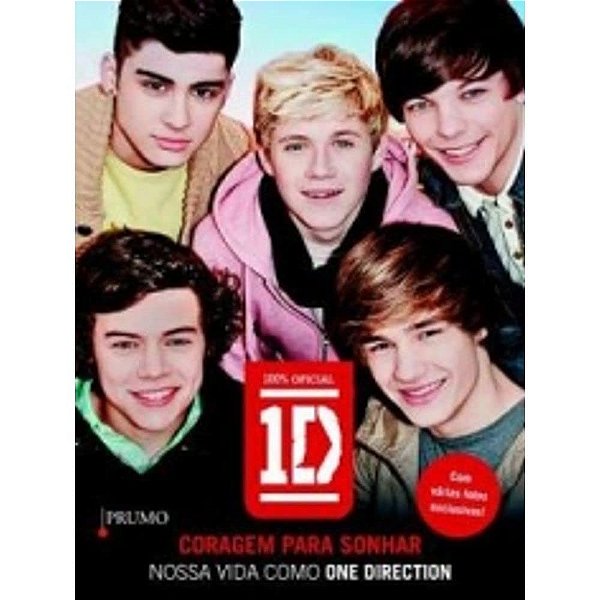 Coragem para sonhar: nossa vida como one direction