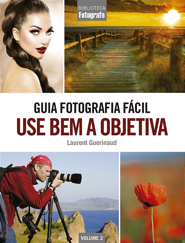 Guia Fotografia Facil - Vol. 02