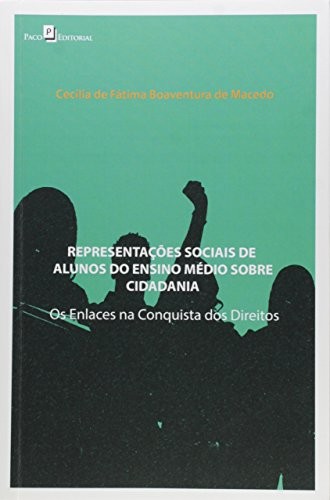 Representações sociais de alunos do ensino médio sobre cidadania: os enlaces na conquista dos direitos