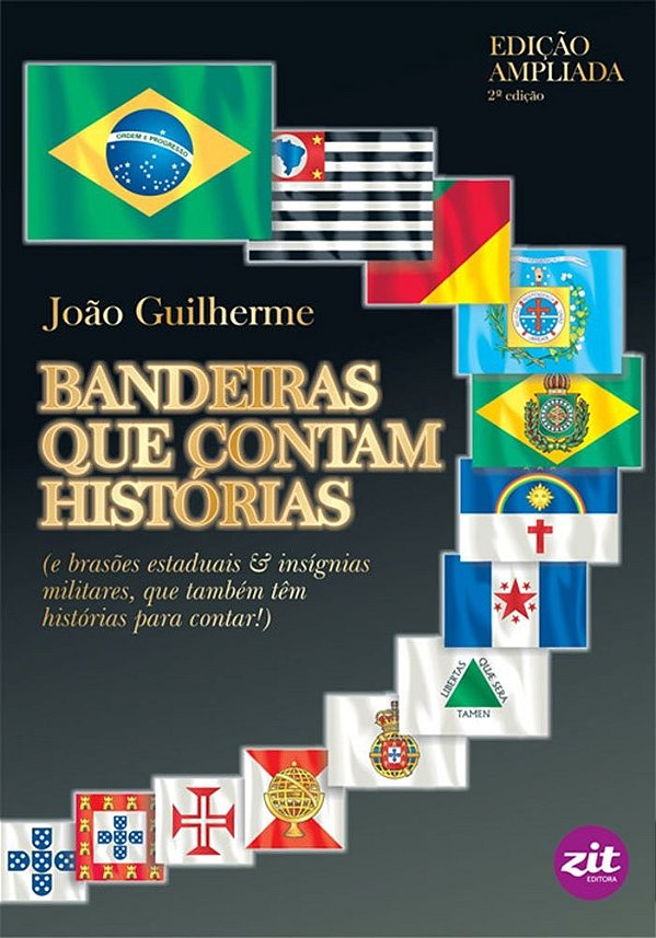 Bandeiras que contam histórias - edição ampliada