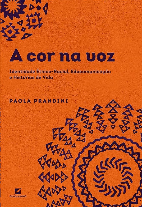 A cor na voz: identidade étnico-racial, educomunicação e histórias de vida
