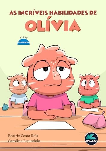 As incríveis habilidades de Olívia - Altas habilidades (Coleção Neurodiversidade)