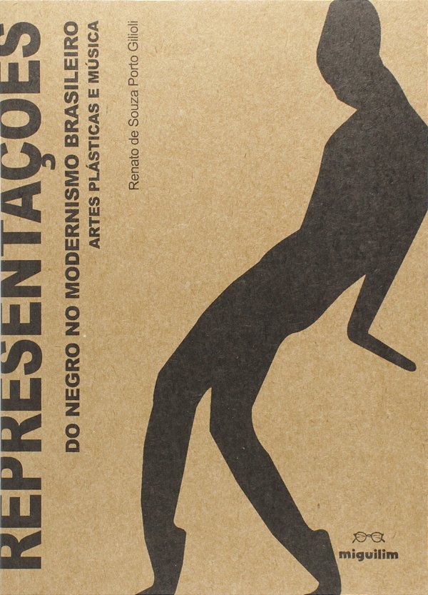 Representações do negro no modernismo brasileiro: Artes plásticas e música