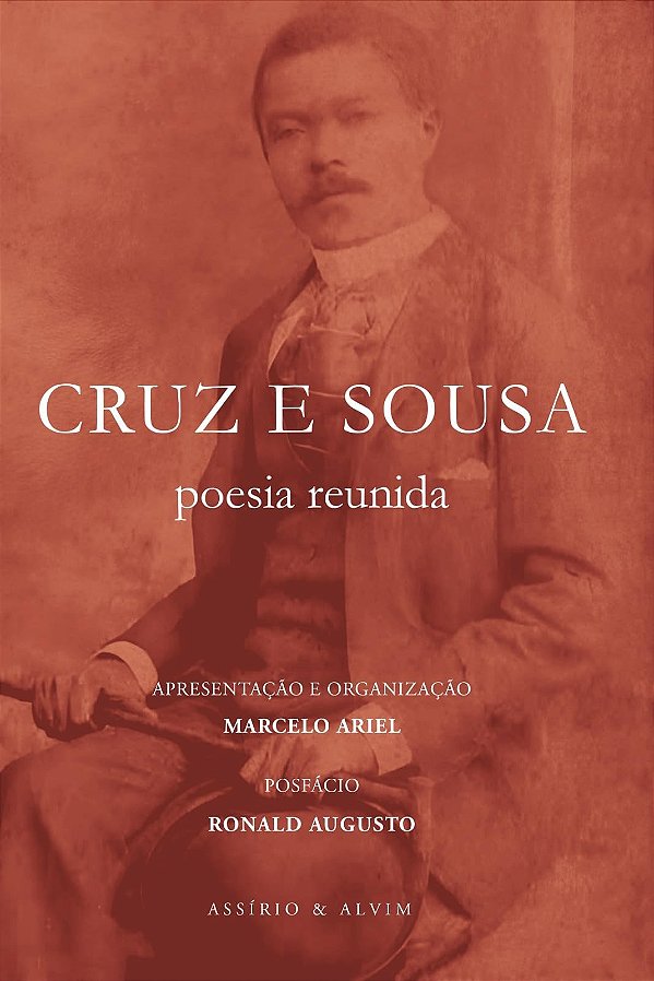 Poesia Reunida - Cruz E Sousa