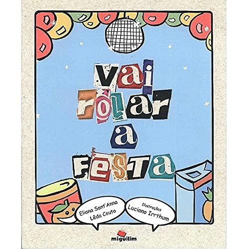 Vai rolar a festa