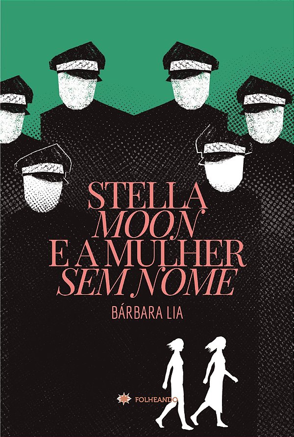 Stella Moon e a mulher sem nome