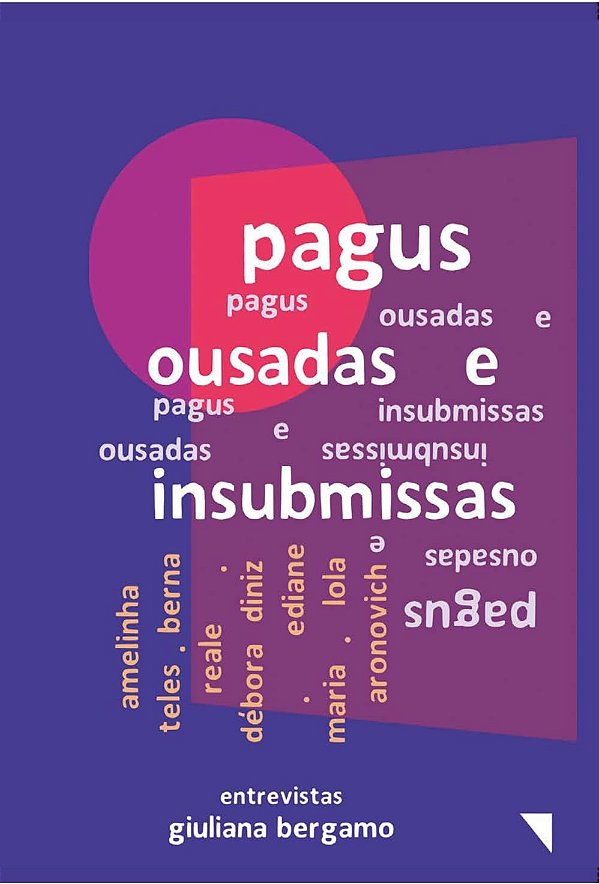 Pagus: ousadas e insubmissas