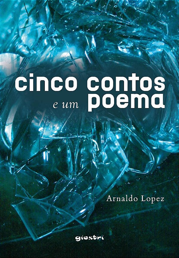 Cinco contos e um poema (Volume 1)