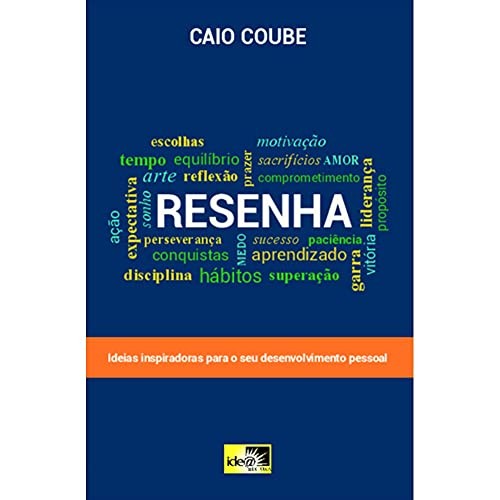 Resenha: ideias inspiradoras para o seu desenvolvimento pessoal