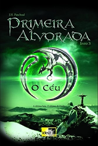 Primeira alvorada: o céu