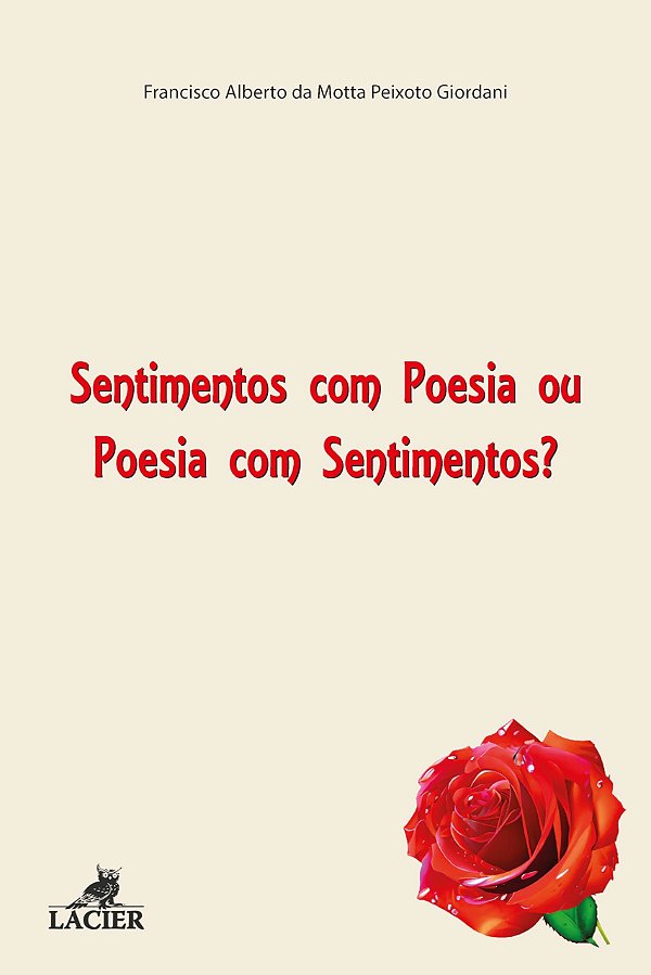 Sentimentos Com Poesia Ou Poesia Com Sentimentos