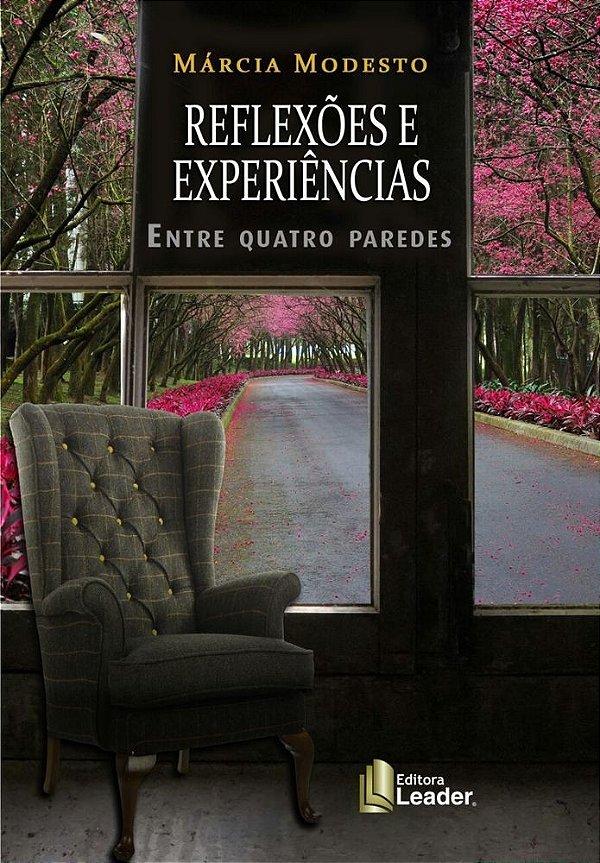 Reflexões e experiências entre quatro paredes