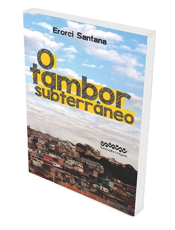 O tambor subterrâneo