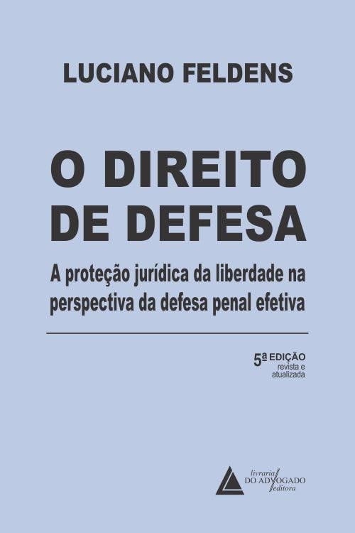O Direito De Defesa - (2026)