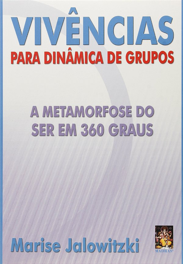 Vivências para dinâmica de grupos