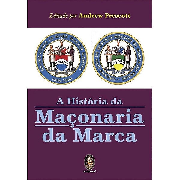 Historia da maçonaria da marca
