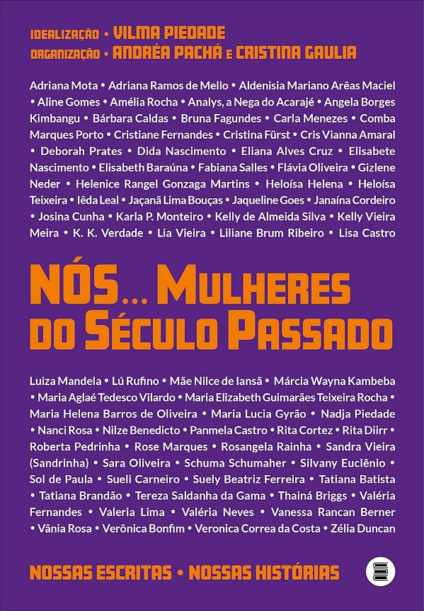 Nós... Mulheres do século passado: nossas escritas, nossas histórias