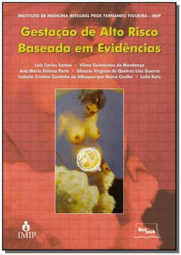 Gestação De Alto Risco Baseada Em Evidências