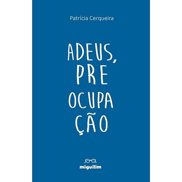 Adeus, preocupação