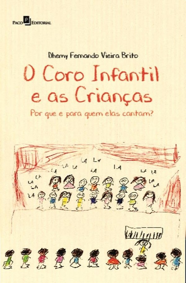 O coro infantil e as crianças: por que e para quem elas cantam?